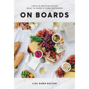 On Boards Lisa Dawn Bolton Cook Book