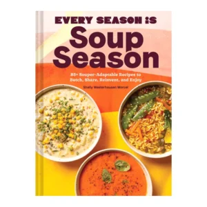 Every Season is Soup Season Book